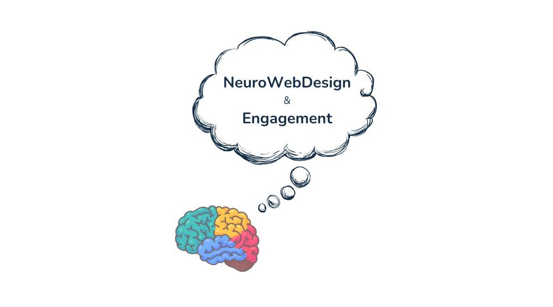 Come sfruttare il NeuroWebDesign per aumentare l’Engagement sul tuo Sito Web