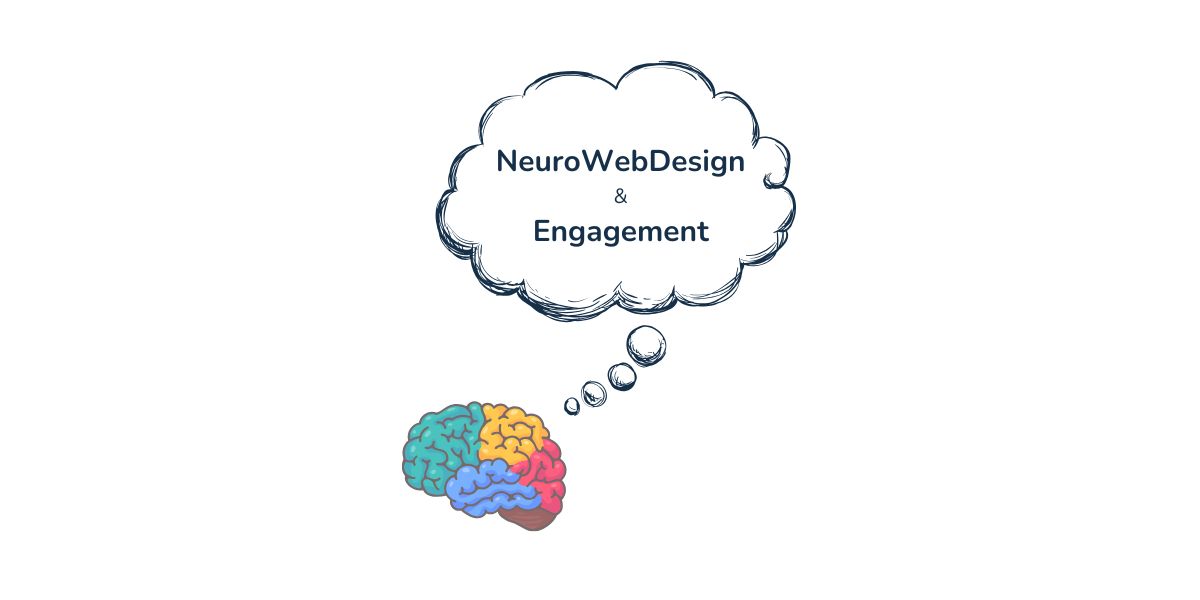 Come sfruttare il NeuroWebDesign per aumentare l’Engagement sul tuo Sito Web